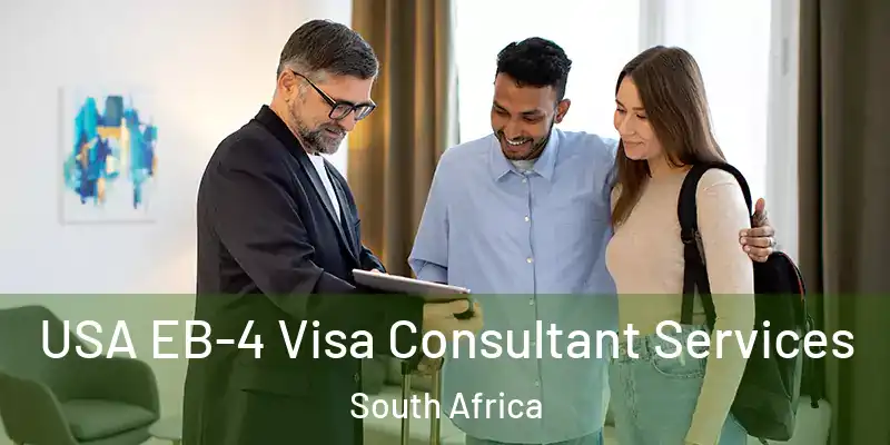  USA EB-4 Visa Consultant Services South Africa